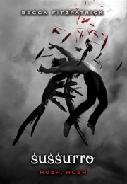Sussurro: Hush, Hush