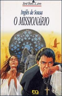 O Missionario Resumo Do Livro Infoescola
